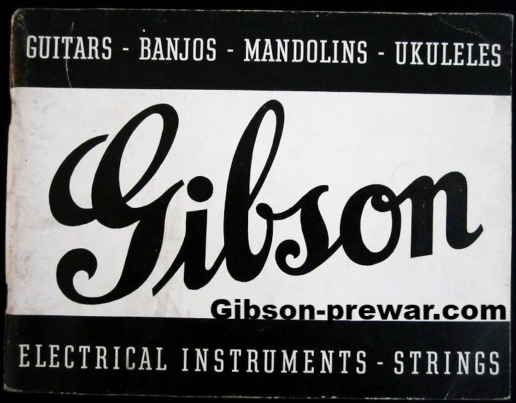 Gibson Pre-War Guitars, Kevin Mark Designs - Gibson Catalogs